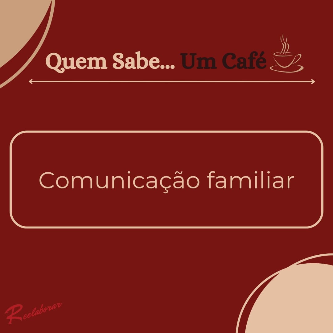 Flyer do evento Quem sabe... um café